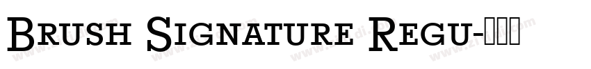 Brush Signature Regu字体转换